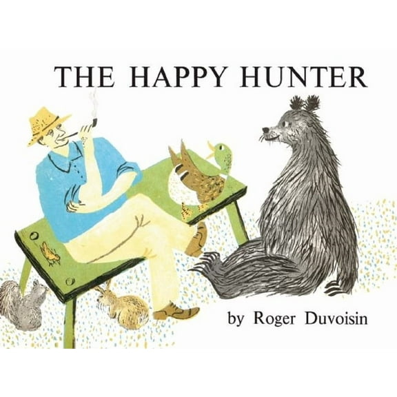 The Happy Hunter, (Hardcover)