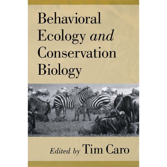 Behavioral Ecology and Conservation Biology, (Paperback)