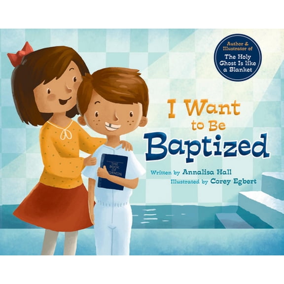 Pre-Owned I Want to Be Baptized (Hardcover) 146211461X 9781462114610