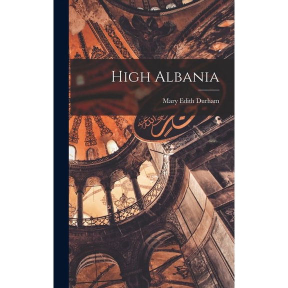 High Albania (Hardcover)