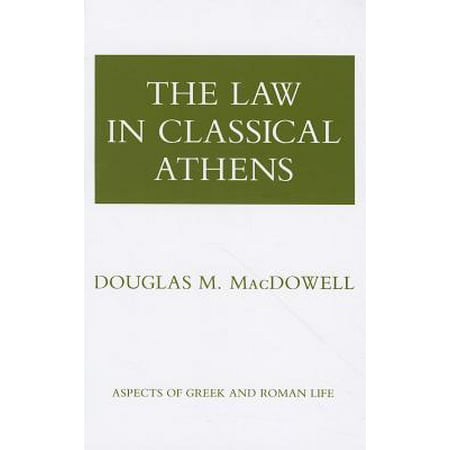 The Law in Classical Athens (Best Museums In Athens)