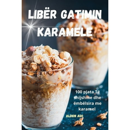 Libër Gatimin Karamele (Paperback)