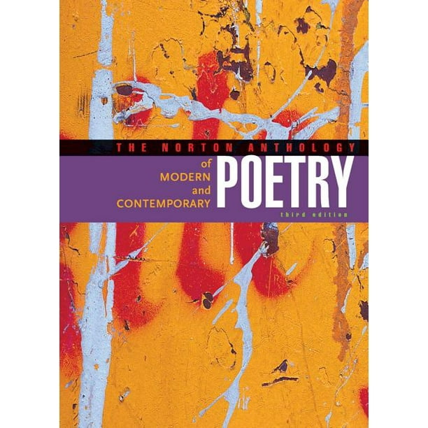 The Norton Anthology of Modern and Contemporary Poetry (Edition 3