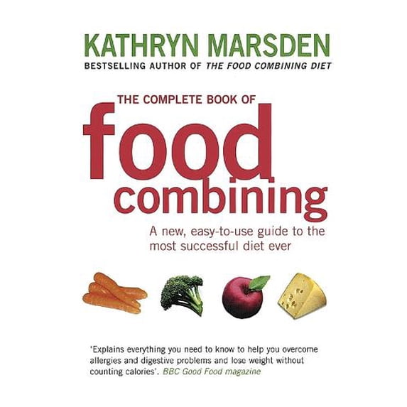 Pre-Owned The Complete Book of Food Combining (Paperback) 0749925868 9780749925864