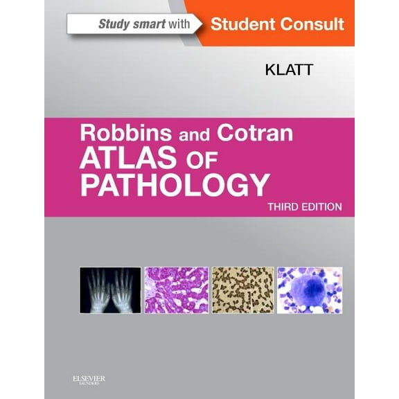 Robbins and Cotran Atlas of Pathology (Paperback) by Edward C Klatt