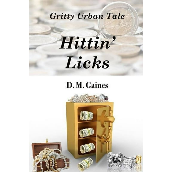 Hittin Licks (Paperback)