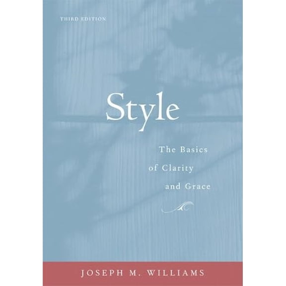 Pre-Owned Style: The Basics of Clarity and Grace (3rd Edition) (Paperback) 0205605354 9780205605354