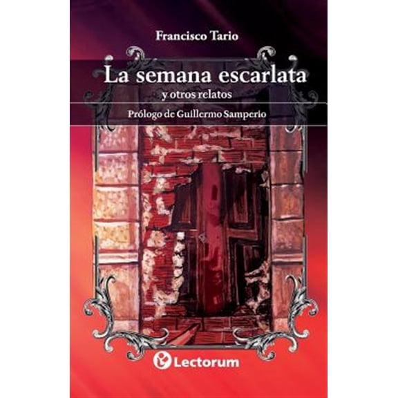 Pre-Owned La semana escarlata y otros relatos