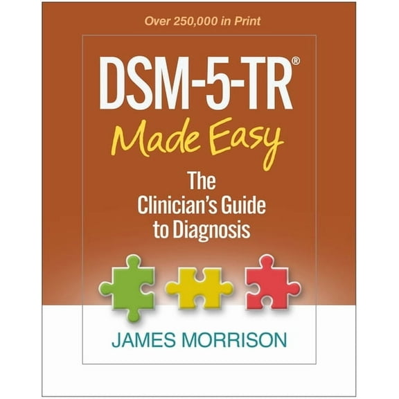 Dsm-5-Tr(r) Made Easy: The Clinician's Guide to Diagnosis, (Hardcover)
