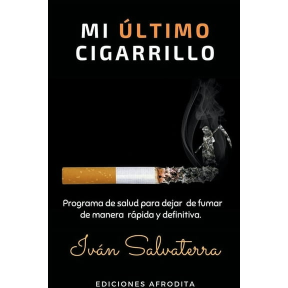 Mi Último Cigarrillo, (Paperback)