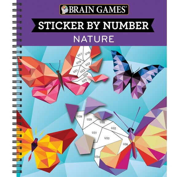 Brain Games - Sticker by Number Brain Games - Sticker by Number: Nature (28 Images to Sticker), (Spiral-Bound)