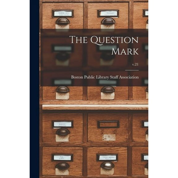The Question Mark; v.21, (Paperback)