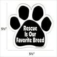 thumbnail image 2 of Rescue is our Favorite Breed Paw Magnet, 2 of 3