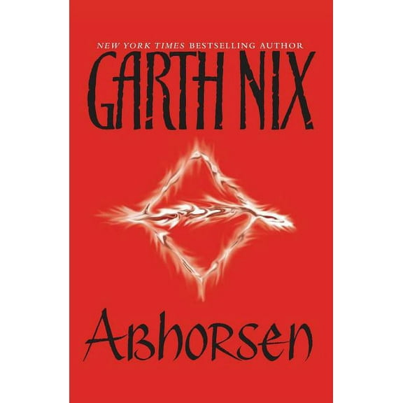Abhorsen Trilogy Abhorsen, Book 03, (Paperback)