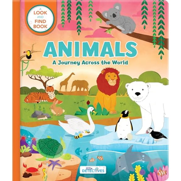 Pre-Owned Animals: A Journey Across the World (Litte Detectives): A Look-And-Find Book (Board book) 2898022632 9782898022630
