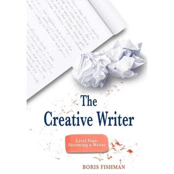 Creative Writer: The Creative Writer, Level Four (Paperback)
