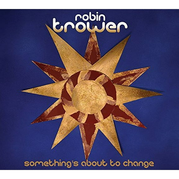Robin Trower - Something's About to Change - Music & Performance - CD