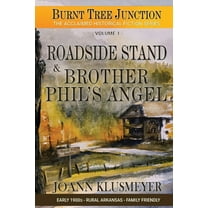 Road Side Stand and Brother Phil's Angel (Paperback)