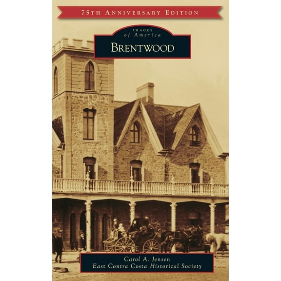 Images of America: Brentwood (Hardcover)