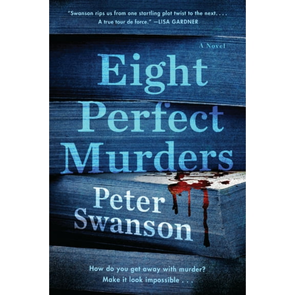 Pre-Owned Eight Perfect Murders: A Novel (Paperback) 0062996088 9780062996084