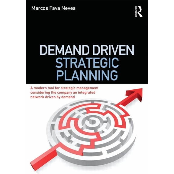 Demand Driven Strategic Planning, (Paperback)