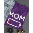 thumbnail image 3 of Mom Low Battery T-Shirt Women -Smartprints Designs, Female Medium, 3 of 4