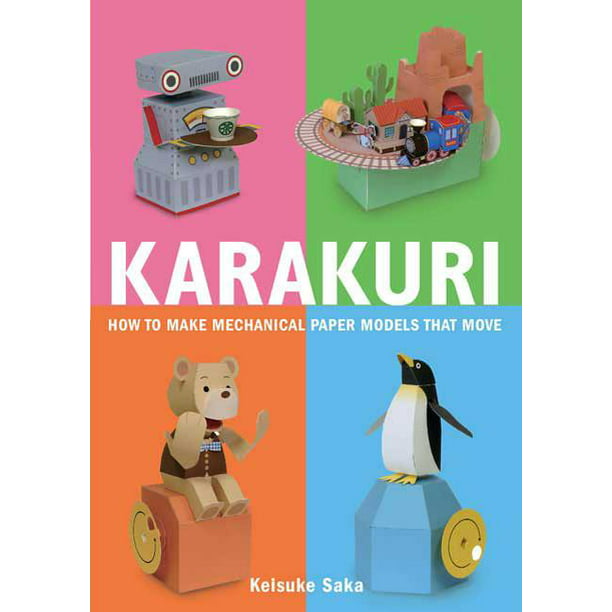 Karakuri How to Make Mechanical Paper Models That Move (Paperback)