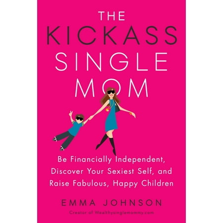 The Kickass Single Mom - eBook