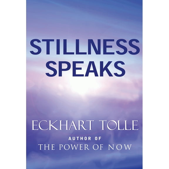 Pre-Owned Stillness Speaks (Hardcover) 157731400X 9781577314004