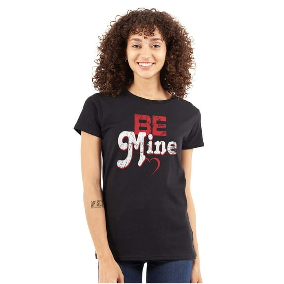 Be Mine Cute Valentines Day Love Womens Slim Fit Graphic Tee Brisco Brands S