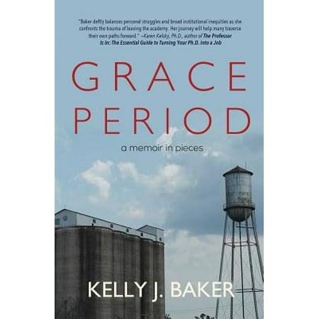Grace Period : A Memoir in Pieces