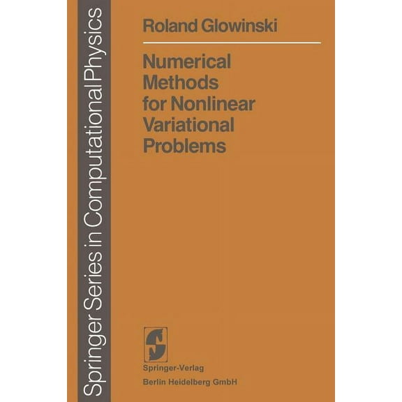 Scientific Computation Numerical Methods for Nonlinear Variational Problems, (Paperback)