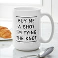 thumbnail image 4 of CafePress - Buy Me A Shot - 15 oz Ceramic Large White Nolvety Mug, 4 of 6
