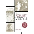 thumbnail image 1 of Pre-Owned The Populist Vision (Paperback) 0195384717 9780195384710, 1 of 1
