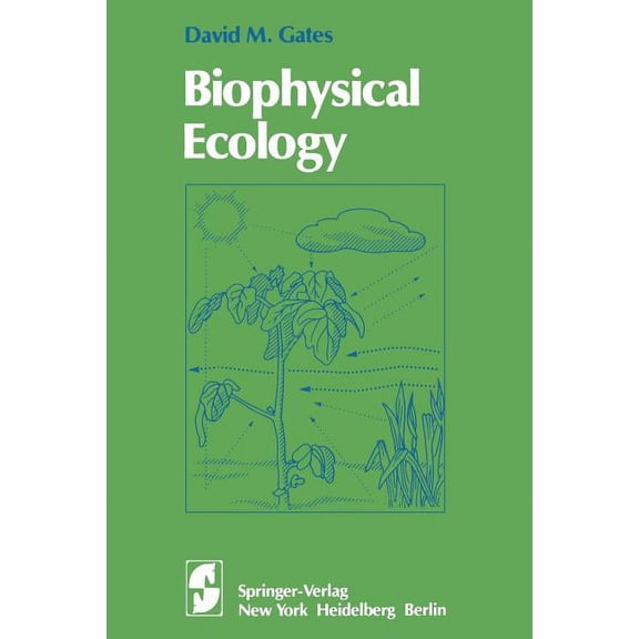 Springer Advanced Texts in Life Sciences Biophysical Ecology, (Paperback)