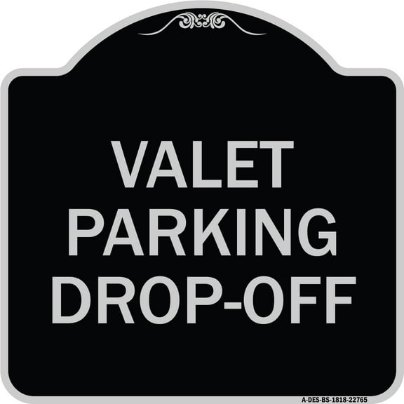 SignMission Designer Series Sign - Valet Parking Drop-Off | Black & Silver 18" X 18" Heavy-Gauge Aluminum Architectural Sign | Protect Your Business & Municipality | Made in the USA