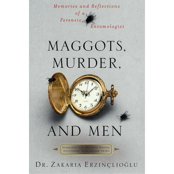 Maggots, Murder, and Men, (Paperback)