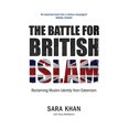 thumbnail image 1 of La Bataille pour l'Islam Britannique: Récupérant l'Identité Musulmane de l'Extrémisme, 1 of 2