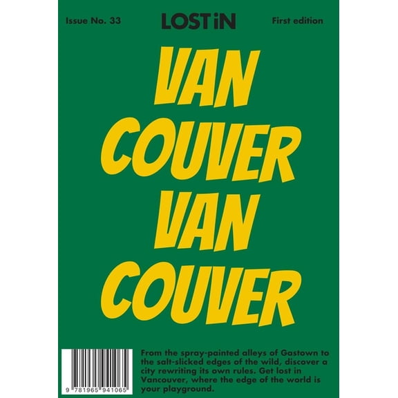 Lost in City Guides Lost in Vancouver: First Edition, (Paperback)