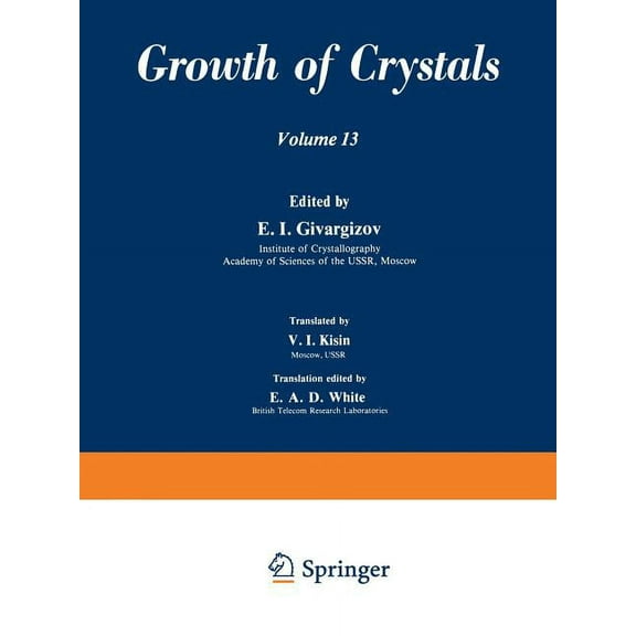 Growth of Crystals: Volume 13, (Paperback)