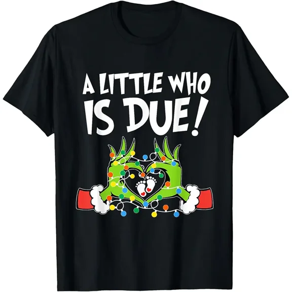 A Little Who Is Due Shirt Festive Pregnancy Announcement Top Unisex T-Shirt, up to Size 5XL