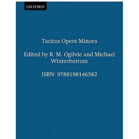 Tacitus - Opera Minora (Oxford Classical Texts)
