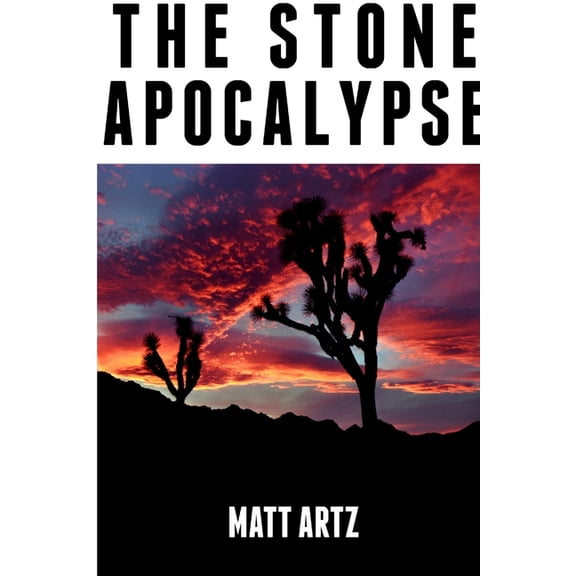 The Stone Apocalypse, (Paperback)