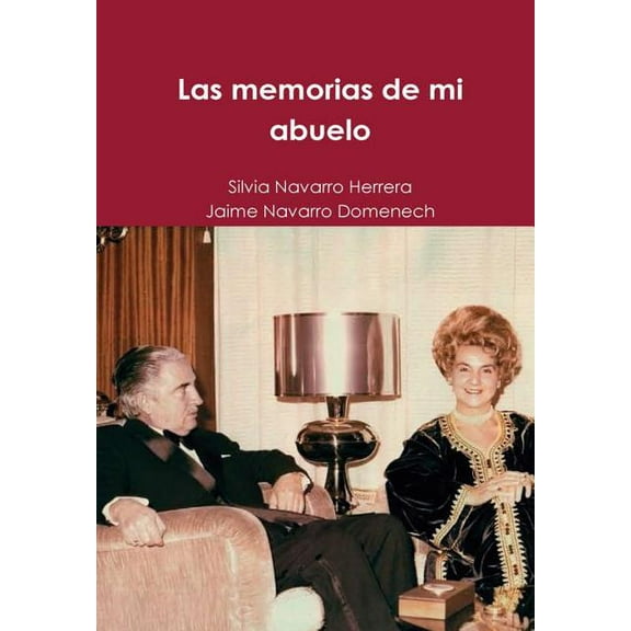 Las memorias de mi abuelo, (Hardcover)