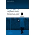 thumbnail image 1 of LA PRIMERA MANO QUE SOSTUVO LA MIA LIBROS DEL ASTEROIDE MAGGIE O FARRELL, 1 of 2