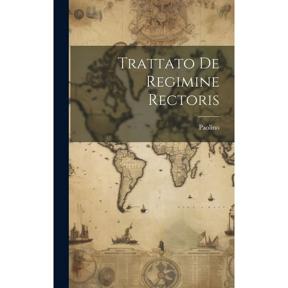 Trattato De Regimine Rectoris (Hardcover)