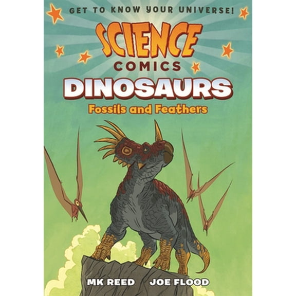 Pre-Owned Science Comics: Dinosaurs: Fossils and Feathers (Paperback) 1626721432 9781626721432