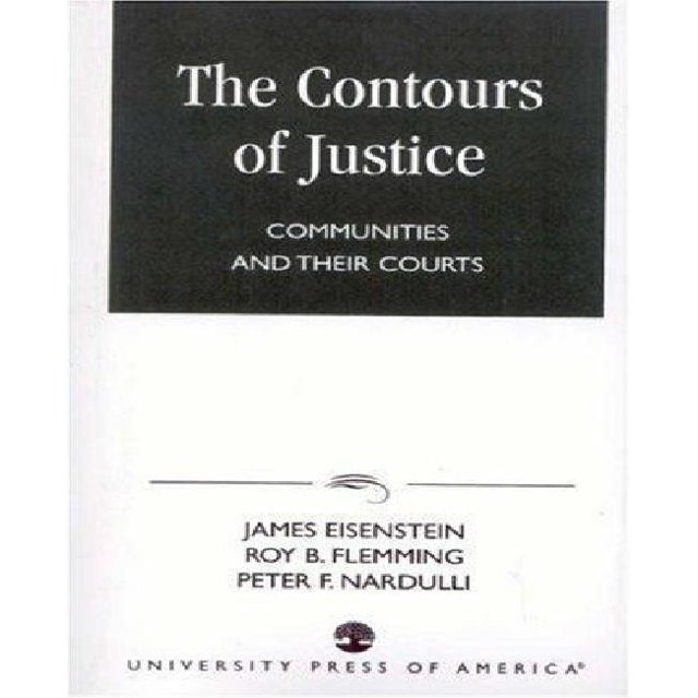 The Contours of Justice: Communities and Their Courts