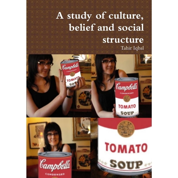 A study of culture, belief and social structure, (Paperback)