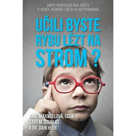 Učili byste rybu lézt na strom? (Czech) (Paperback)